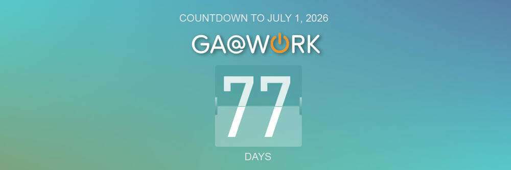 GA@WORK countdown image that displays 77 days left until go-live